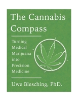 Heal Yourself with Cannabis: Achieving and Sustaining the Effects You Want 1936807351 Book Cover