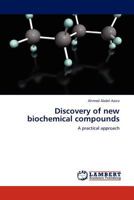 Discovery of new biochemical compounds: A practical approach 3845424583 Book Cover