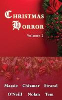 Christmas Horror Vol. 2 1725024284 Book Cover