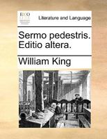 Sermo pedestris. Editio altera. 1286440440 Book Cover