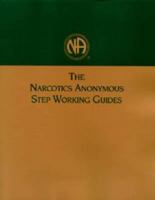 The Narcotics Anonymous Step Working Guides 1557763704 Book Cover