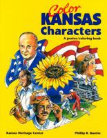 Color Kansas Characters Poster/Coloring Book 1882404092 Book Cover