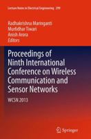 Proceedings of Ninth International Conference on Wireless Communication and Sensor Networks: WCSN 2013 8132218221 Book Cover