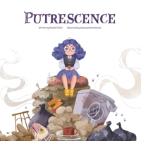 Putrescence B0F4DKTBC1 Book Cover