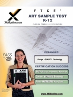 FTCE Art Sample Test K-12 Teacher Certification Test Prep Study Guide 1581979002 Book Cover