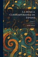 La Musica Contemporanea en Espana (Spanish Edition) 1025775015 Book Cover