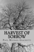 Harvest of Sorrow 1987626060 Book Cover