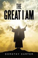 The Great I Am B0F398DZ7S Book Cover
