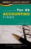 Vault Guide to the Top 50 Accounting Firms, 2010 1581316879 Book Cover