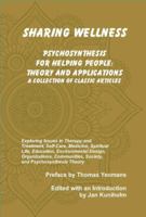 Sharing Wellness: Psychosynthesis for Helping People 0988202417 Book Cover