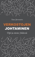 Verkostojen johtaminen (Finnish Edition) 9523185942 Book Cover