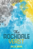 The Rochdale Yeast 1398479101 Book Cover