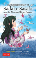 The Complete Story of Sadako Sasaki 4805316179 Book Cover
