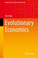 Evolutionary Economics (Springer Texts in Business and Economics) 9819713811 Book Cover