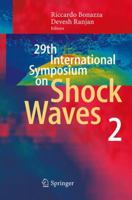 29th International Symposium on Shock Waves 2: Volume 2 3319168371 Book Cover