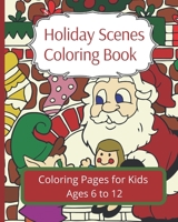 Holiday Scenes Coloring Book 1707620962 Book Cover