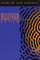 Millennium Fever: Poems 1566890543 Book Cover