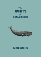 The Manifesto of Herman Melville 1682193993 Book Cover