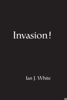 Invasion! 0646873113 Book Cover