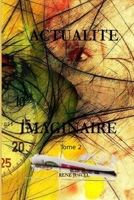 Actualité Imaginaire: Tome 2 (French Edition) 2956664824 Book Cover
