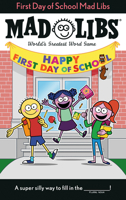First Day of School Mad Libs 0593225872 Book Cover