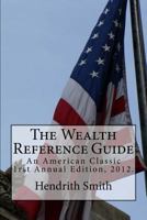 The Wealth Reference Guide: An American Classic 172339257X Book Cover