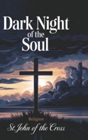 Dark Night of the Soul (Religion) 9363112934 Book Cover