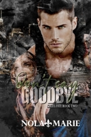 Don't Say Goodbye: An age-gap romance B0C526K2NC Book Cover
