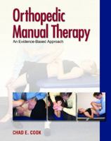 Orthopedic Manual Therapy: An Evidence-Based Approach 0131717669 Book Cover