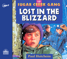 Lost in a Sugar Creek Blizzard 0802470211 Book Cover