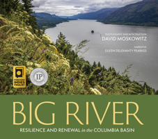 Big River: Resilience and Renewal in the Columbia Basin 1680516604 Book Cover