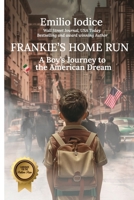 Frankie’s Home Run: A Memoir B0DBYSC4Z6 Book Cover