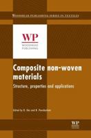 Composite non-woven materials: Structure, properties and applications 0857097709 Book Cover