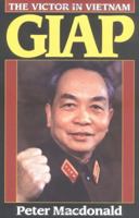 Giap: The Victor in Vietnam 0393034011 Book Cover