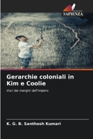Gerarchie coloniali in Kim e Coolie (Italian Edition) 6209855989 Book Cover