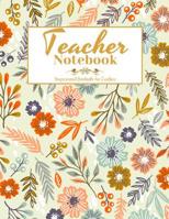 Teacher Notebook: An Awesome Teacher Is Great for Teacher Appreciation/Thank You/Retirement/Year End Gift (Inspirational Notebooks for Teachers) 1080452214 Book Cover