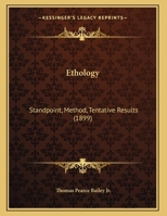 Ethology: Standpoint, Method, Tentative Results 1164638432 Book Cover