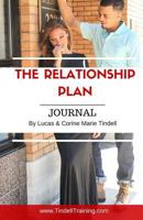 The Relationship Plan: A Journal 1523709758 Book Cover