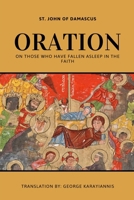 Oration on those who have fallen asleep in faith B0GJPYNW76 Book Cover