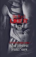 The Way I Like It 1535275359 Book Cover