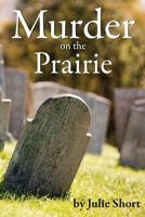 Murder on The Prairie 1937391167 Book Cover