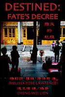 Destined: Fate's Decree: ????? 1093720387 Book Cover