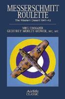Messerschmitt Routlette: The Western Desert 1941-42 1883809010 Book Cover