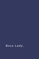 Boss Lady.: Lined notebook 1674296339 Book Cover