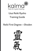 Reiki Level One Training Manual: Kalma Reiki and Crystal Healing B09H96TTCV Book Cover