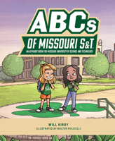 ABCs of Missouri S&T: An Alphabet Book for Missouri University of Science and Technology 1637556136 Book Cover