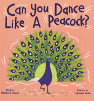 Can You Dance Like a Peacock? B0GN6LL1P9 Book Cover