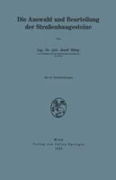 Die Auswahl Und Beurteilung Der Strassenbaugesteine 3709158079 Book Cover