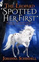 The Leopard, "Spotted Her First": The Soul of Evil, Against the Faith, Strength, and Love of a Horse 0998485500 Book Cover