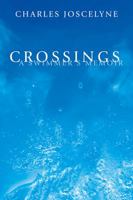 Crossings: A Swimmer's Memoir 1478722606 Book Cover